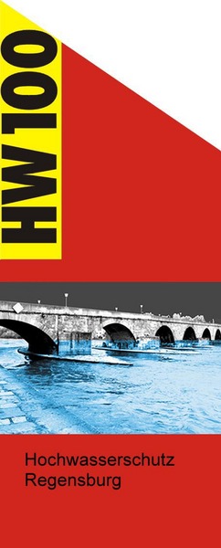 Hochwassermarke rot mit gelben Schriftzug HW100 und Foto von Steinerner Brücke